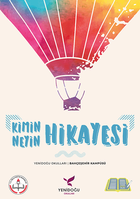 Kimin Hikayesi Neyin Hikayesi | Yenidoğu Okulları Bahçeşehir